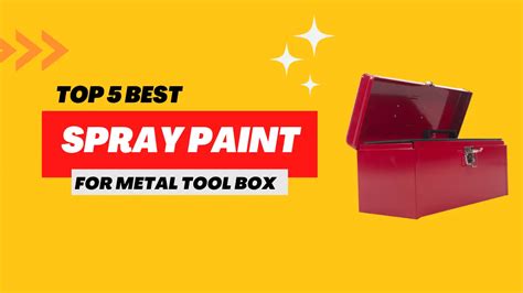 best spray paint for metal tool box|best tool box paint.